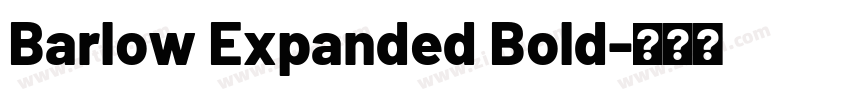 Barlow Expanded Bold字体转换